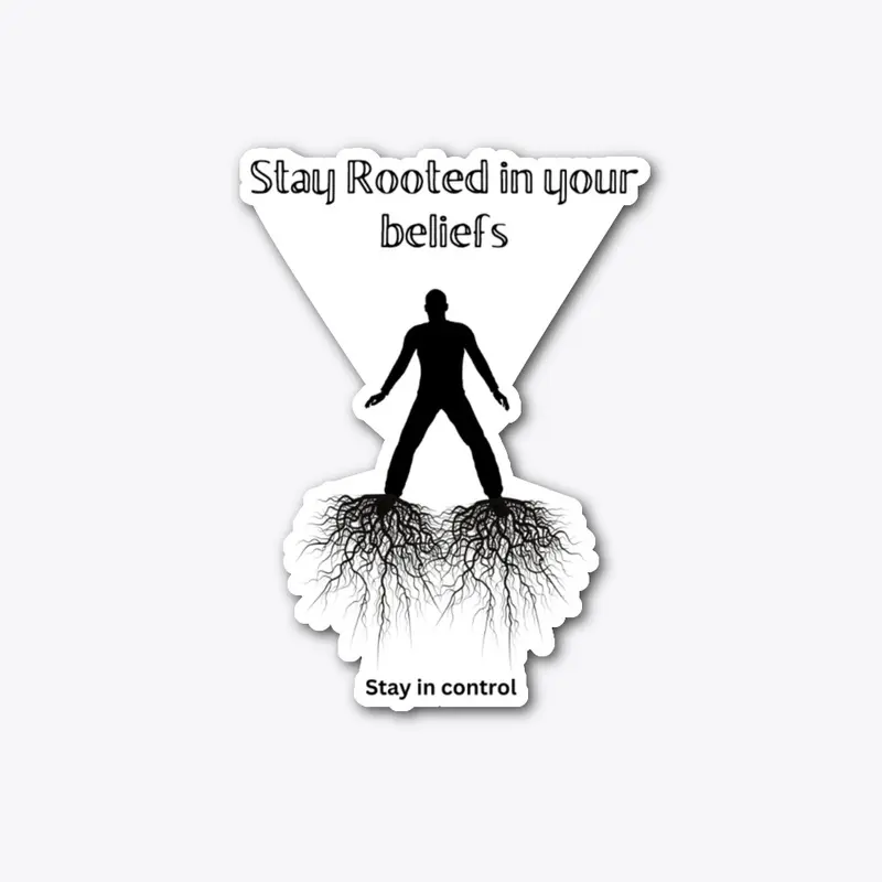 Stay Rooted