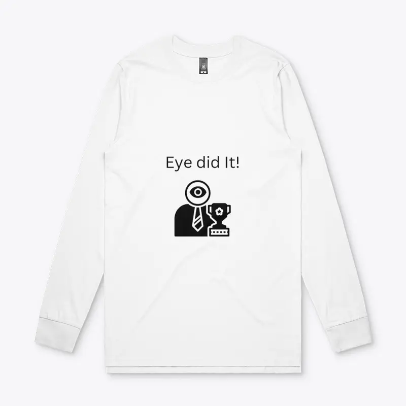 Eye did It